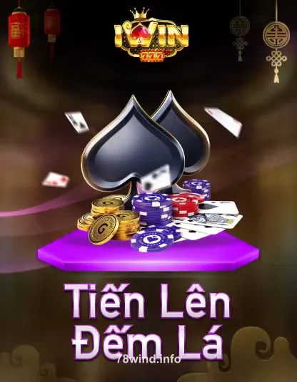 Iwin Tiến Lên Đếm Lá
